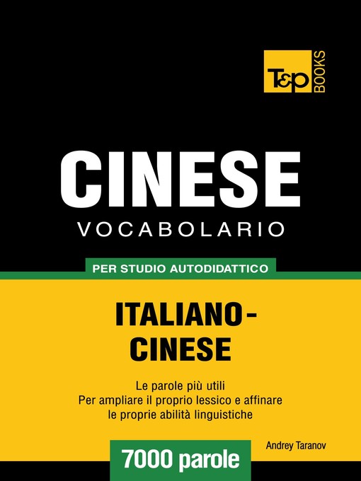 Title details for Vocabolario Italiano-Cinese per studio autodidattico by Andrey Taranov - Available